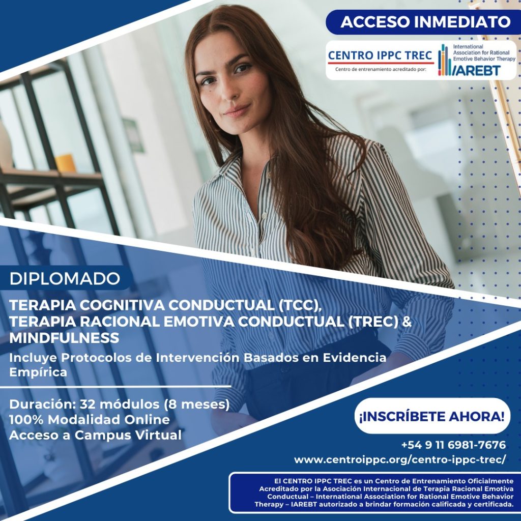 Diplomado en Terapia Cognitiva Conductual (TCC), Terapia Racional Emotiva Conductual (TREC) & Mindfulness