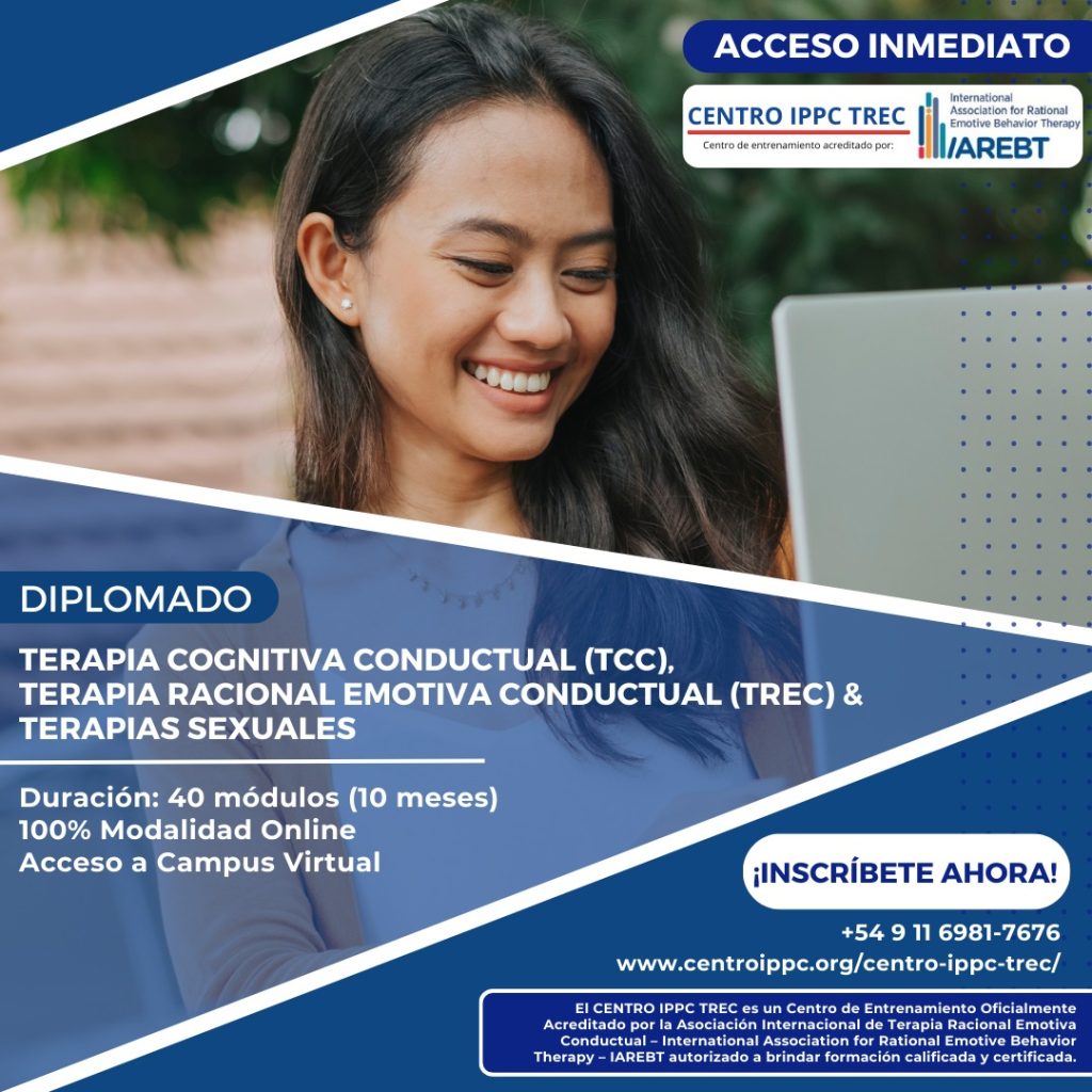 Diplomado en Terapia Cognitiva Conductual (TCC), Terapia Racional Emotiva Conductual (TREC) & Terapias Sexuales